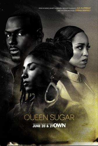   / Queen Sugar (2016)