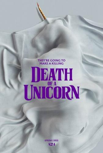   / Death of a Unicorn (2025)